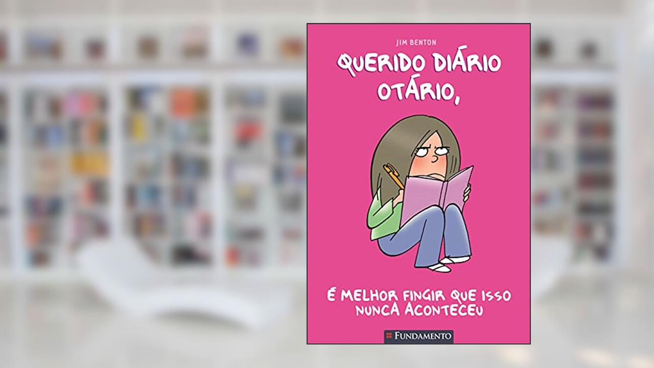 Capa de Querido Diário Otário. É Melhor Fingir que Isso Nunca Aconteceu Usado, do autor Jim Benton