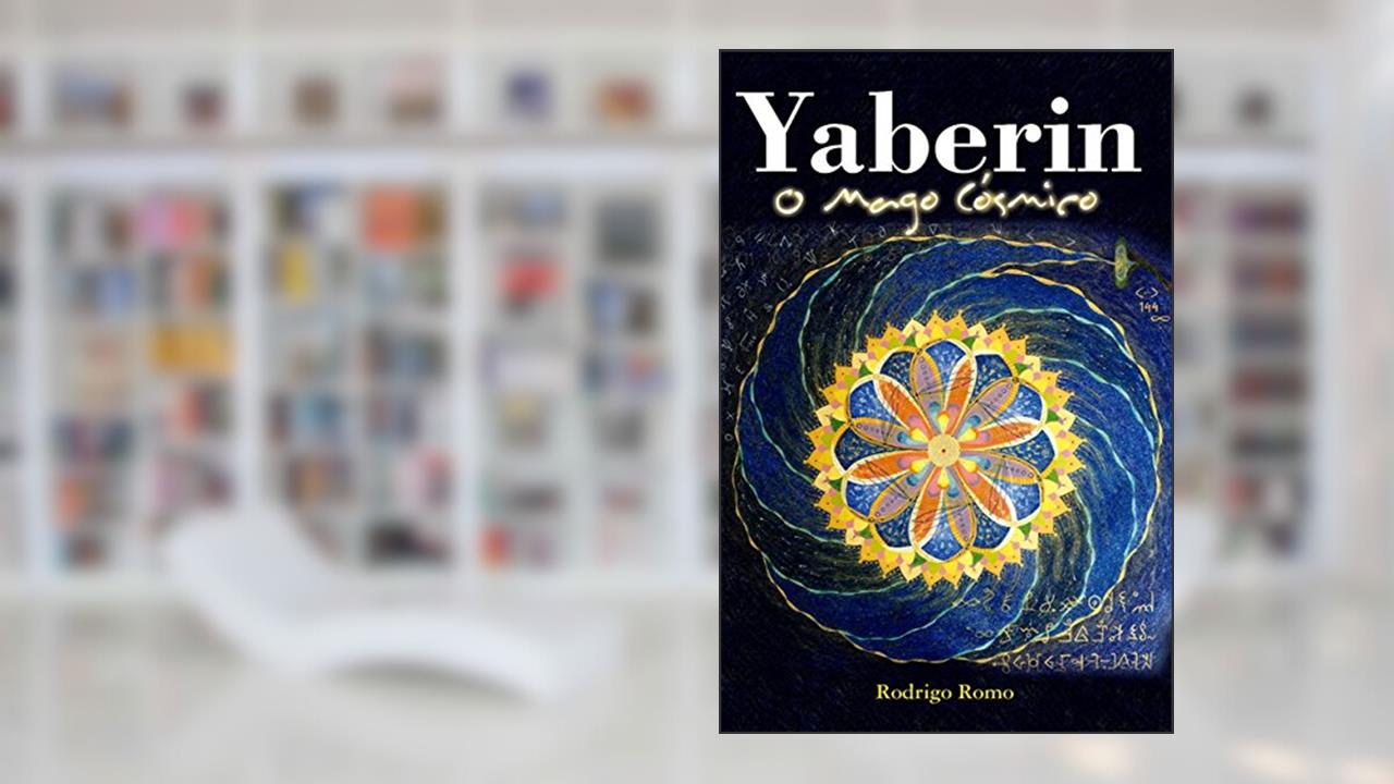 Capa de Yaberin: O Mago Cósmico, do autor Rodrigo Romo