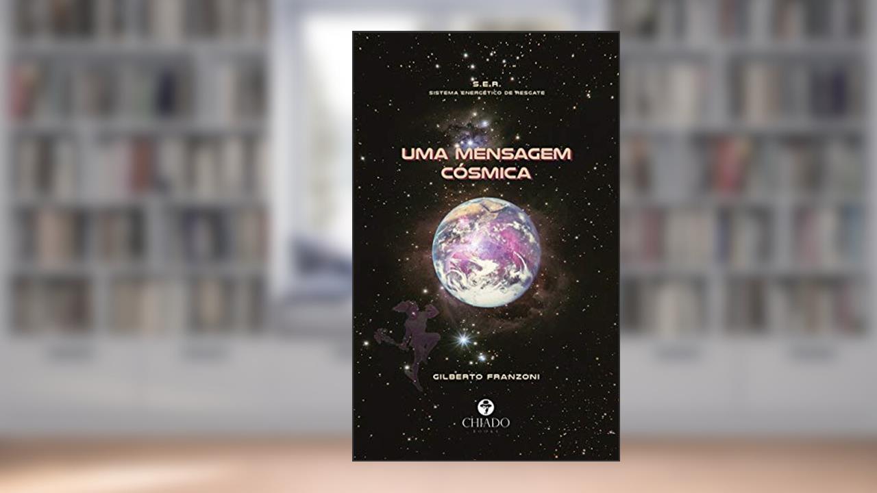 Capa de Uma mensagem cósmica, do autor Gilberto Franzoni