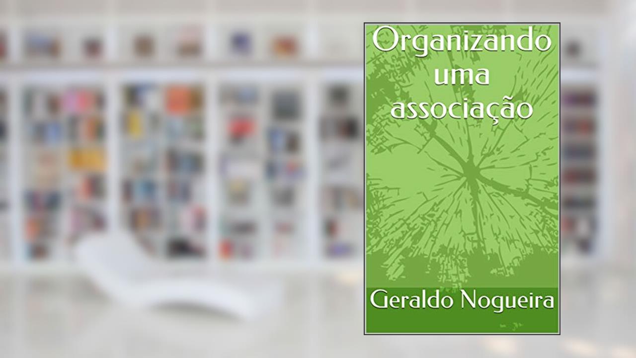 Capa de Organizando uma associação, do autor Geraldo Nogueira