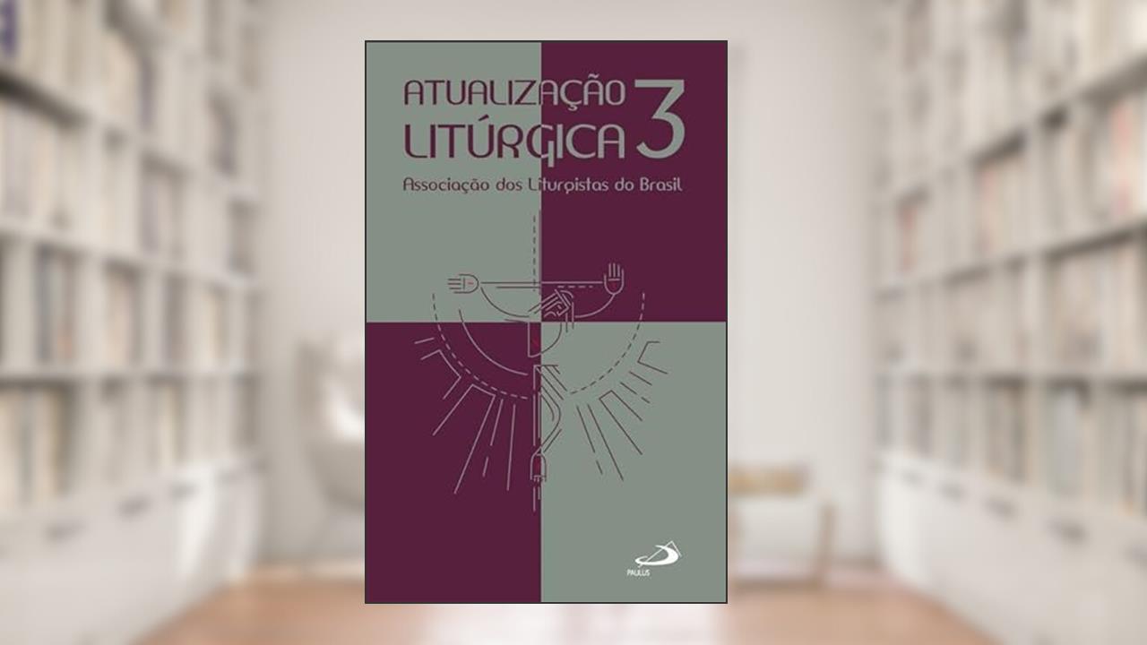 Capa de Atualização Litúrgica 3, do autor Associação dos Liturgistas do Brasil