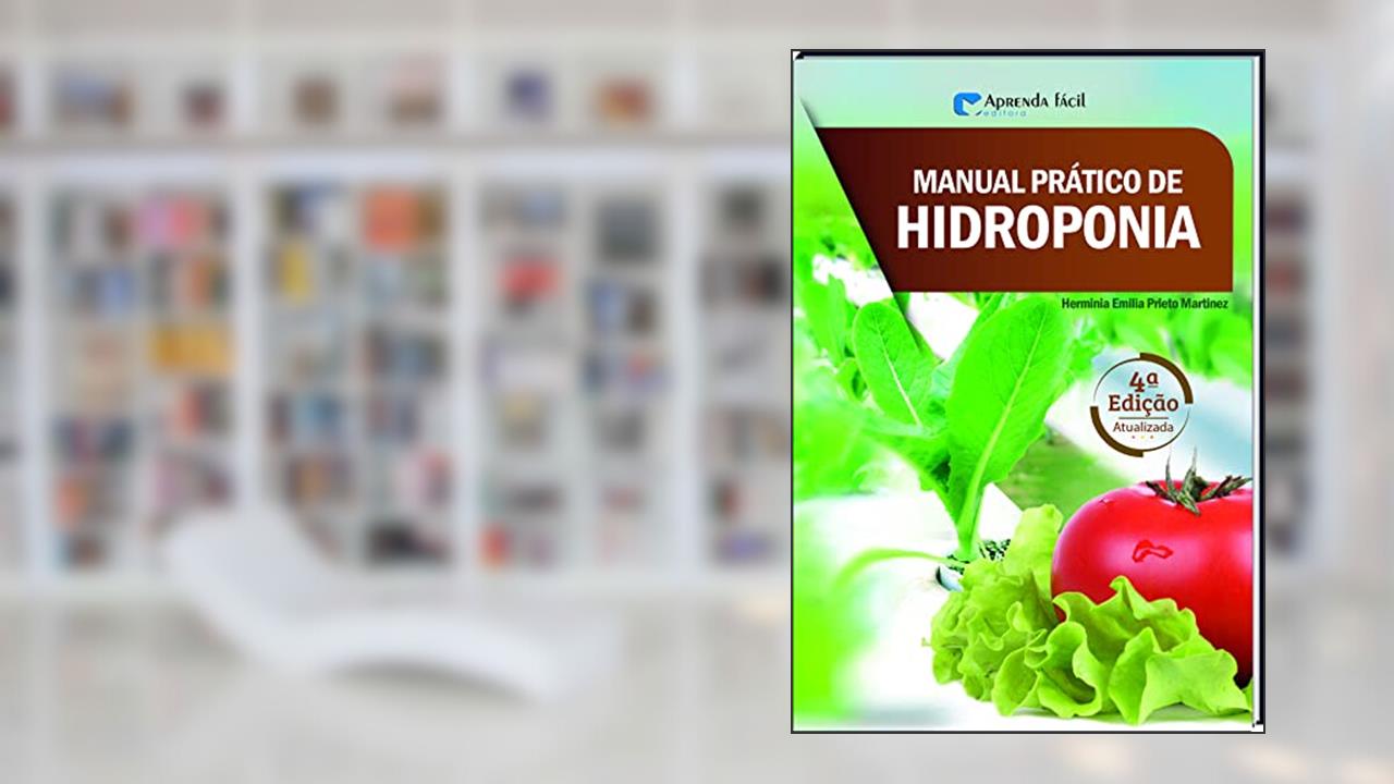 Capa de Manual Prático de Hidroponia, do autor Herminia Emilia Prieto Martinez