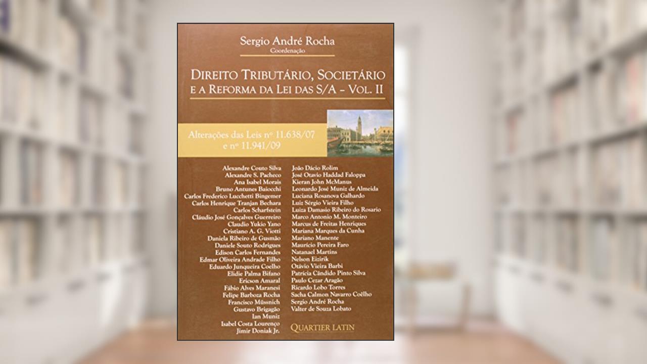 Capa de Direito Tributário, Societário e a Reforma da Lei das S/A - Volume 2, do autor Sérgio André Rocha