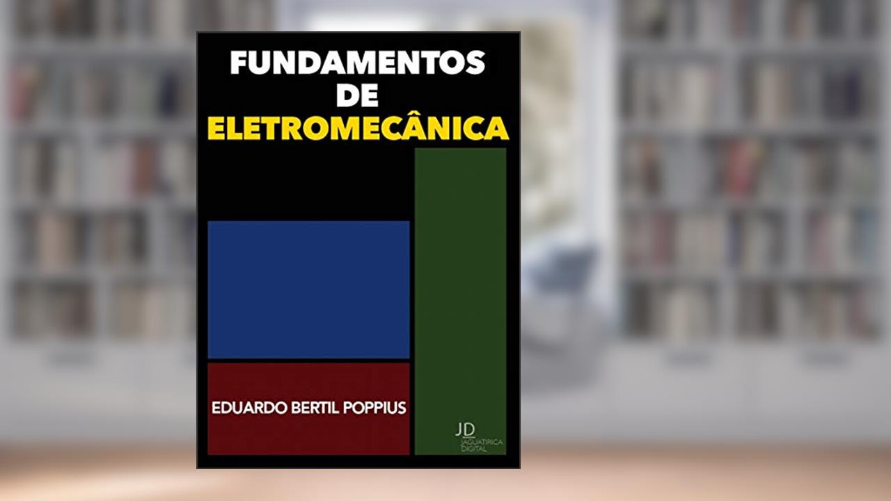 Capa de Fundamentos de eletromecânica, do autor Eduardo Bertil Poppius