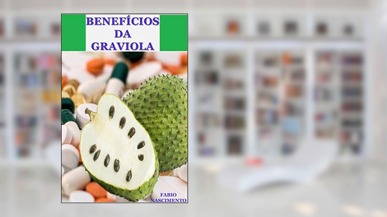 Capa de Benefícios da Graviola, do autor Fábio Nascimento