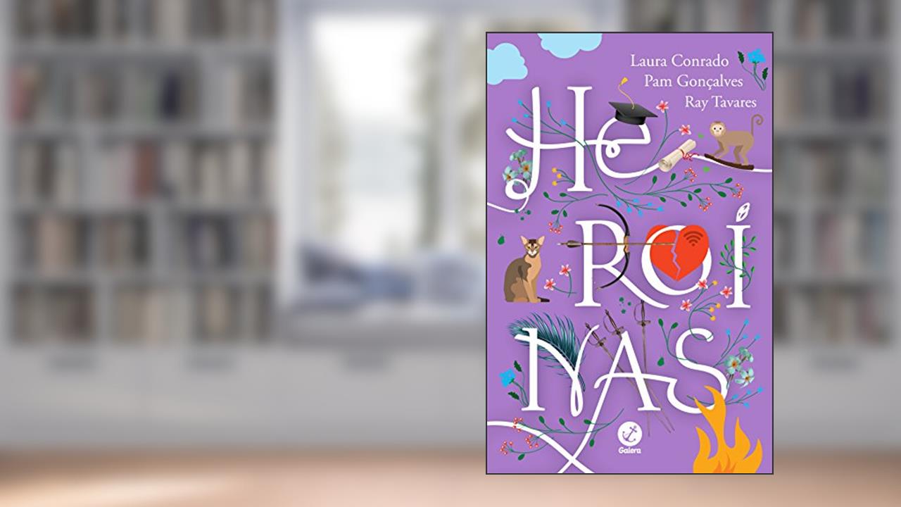Capa de Heroínas, do autor Laura Conrado; Pam Gonçalves; Ray Tavares