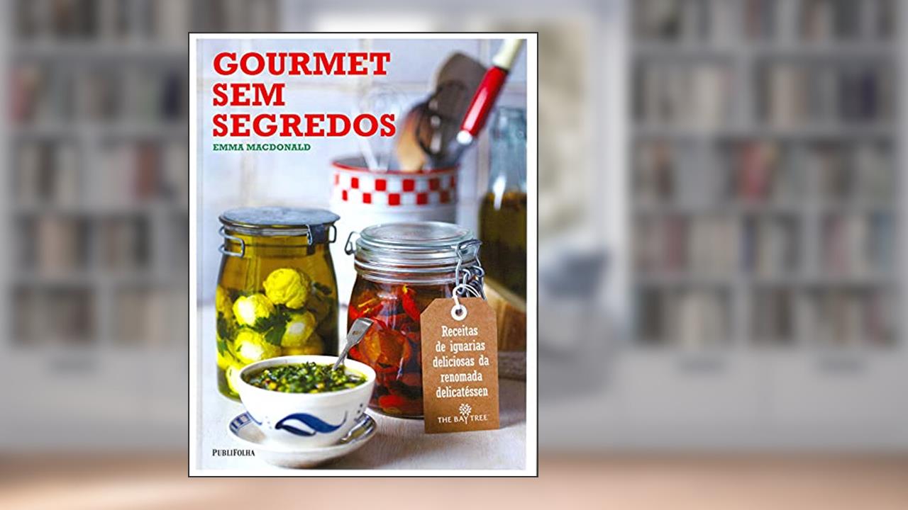 Capa de GOURMET SEM SEGREDOS, do autor EMMA MACDONALD