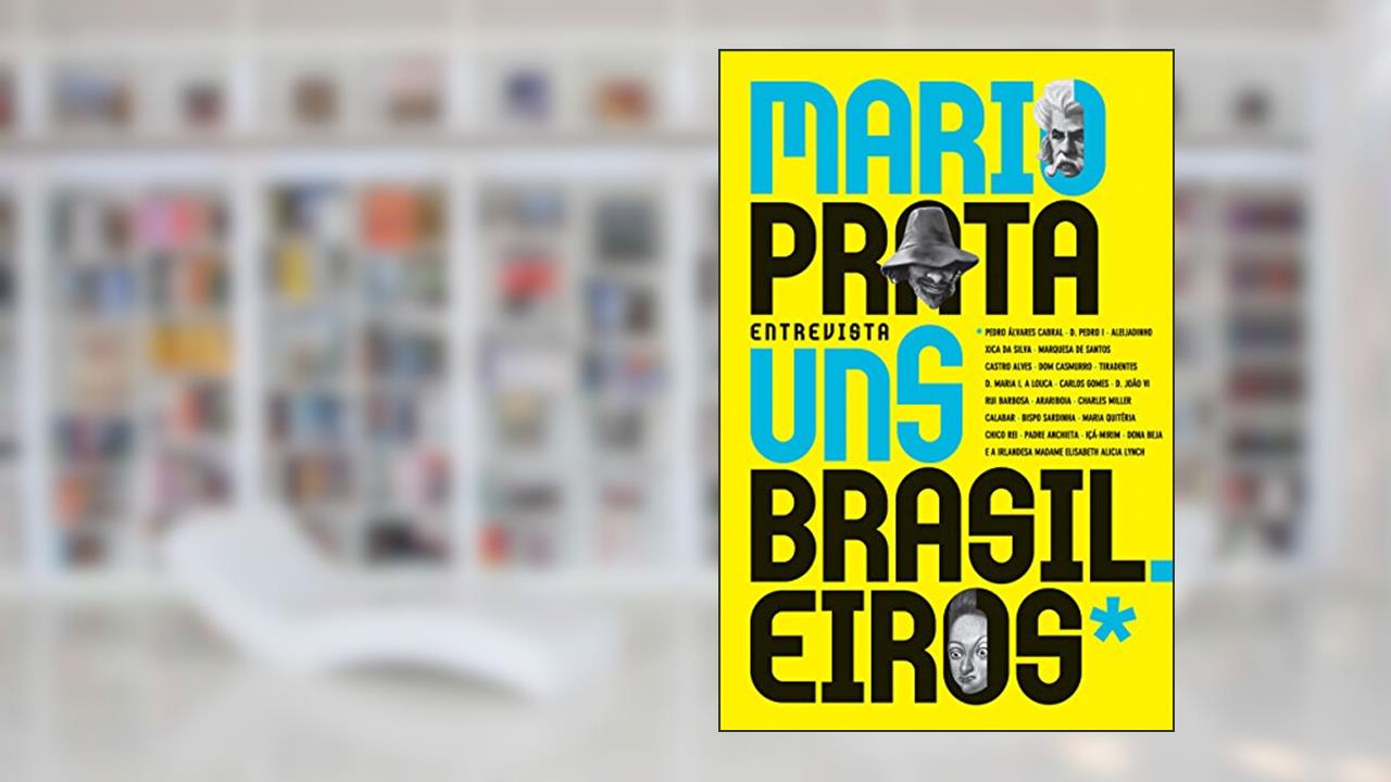Capa de Mario Prata entrevista uns brasileiros, do autor Mario Prata