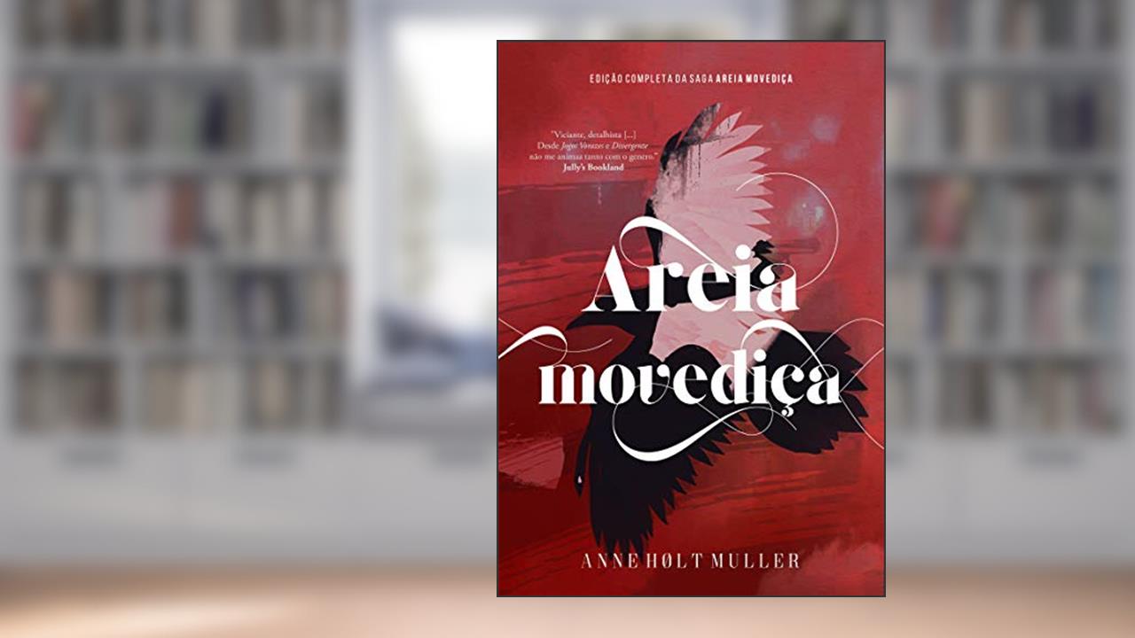 Capa de Areia Movediça: Trilogia Completa, do autor Anne Hølt Muller