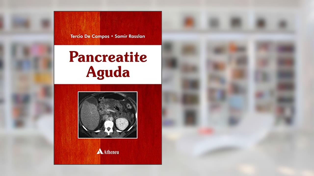 Capa de Pancreatite Aguda, do autor Samir Rasslan; Tércio de Campos
