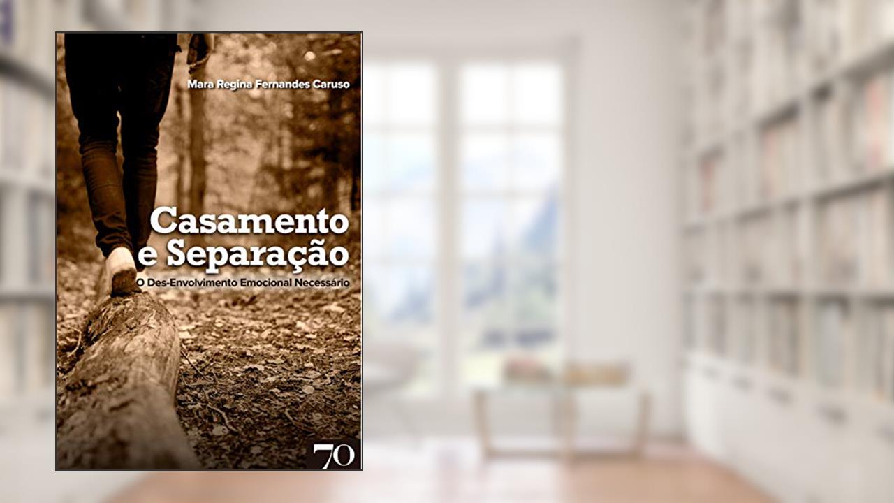 Capa de Casamento e Separação, do autor Mara Regina Fernandes Caruso