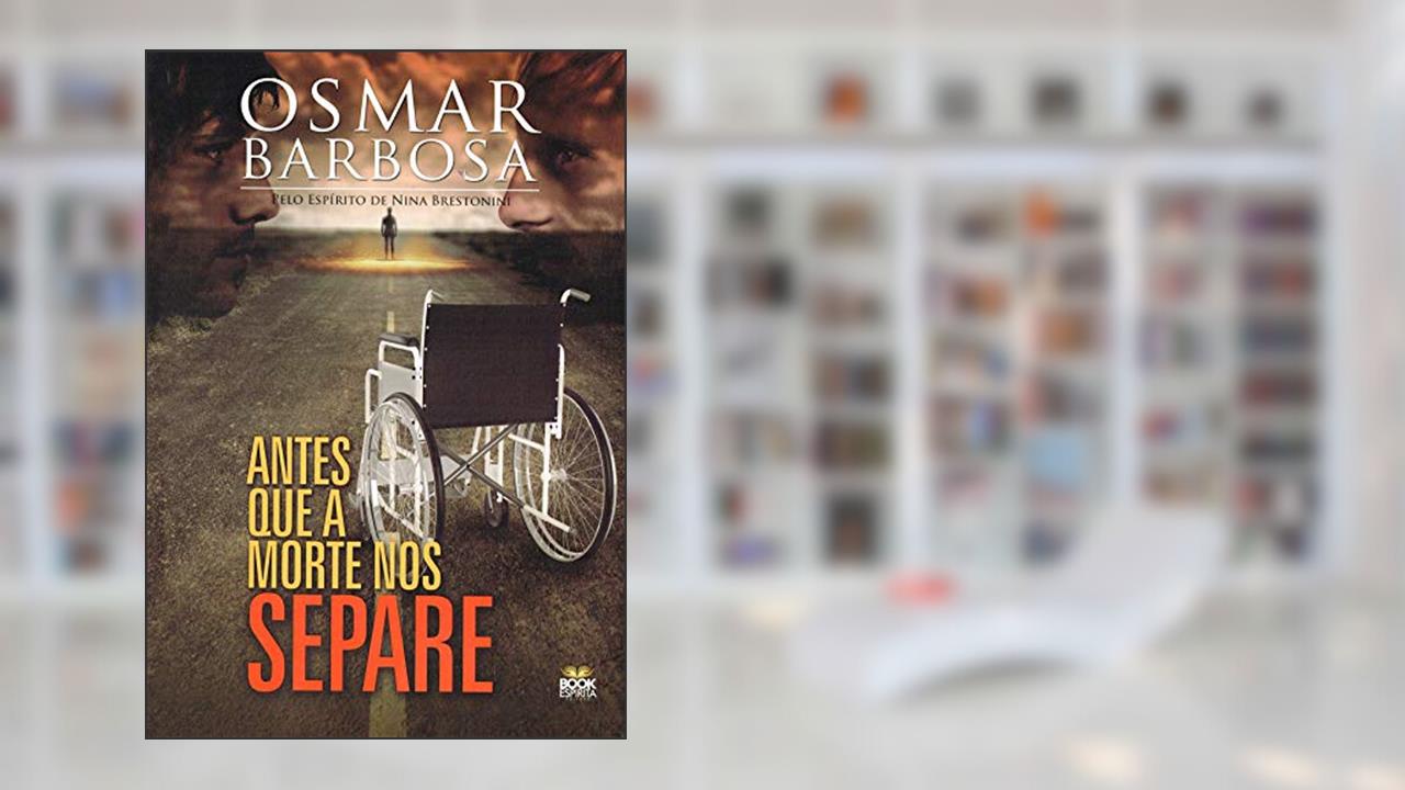 Capa de Antes que a Morte nos Separe, do autor Osmar Barbosa dos Santos