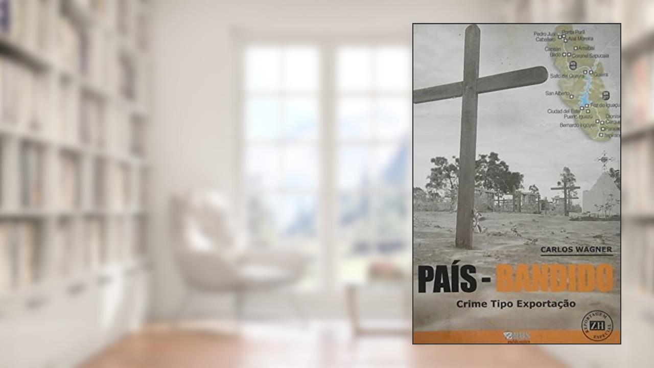 Capa de País-Bandido, do autor Carlos Wagner