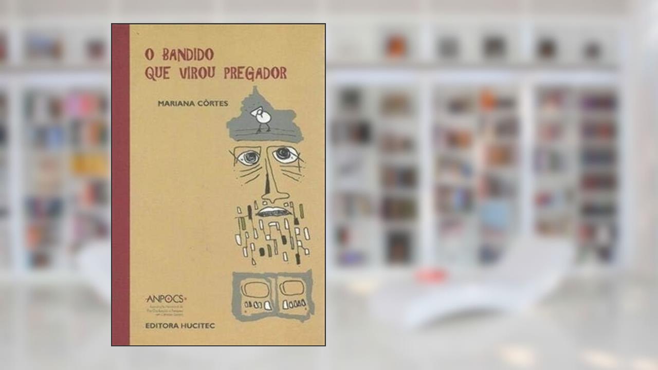 Capa de O Bandido Que Virou Pregador, do autor Mariana Côrtes