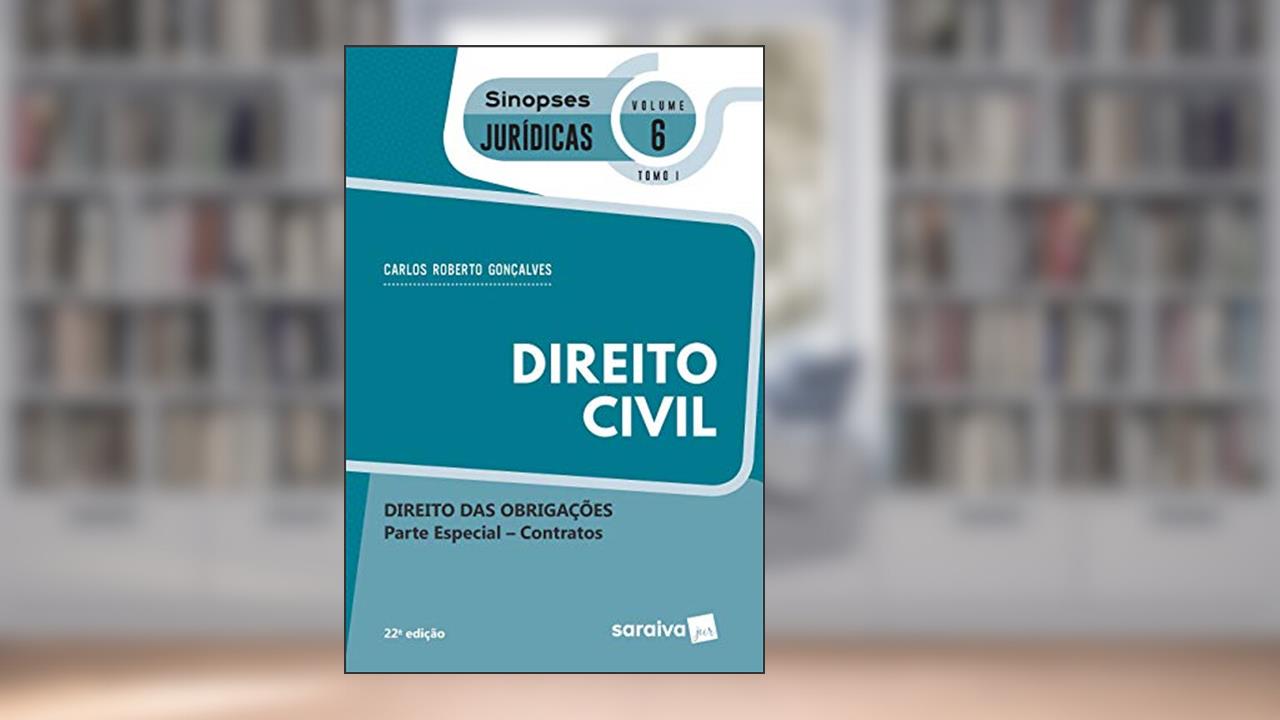 Capa de Sinopses - Direito Civil - Direito Das Obrigações - Vol. 6 - Tomo I - 22ª Edição 2020: Direito das Obrigações - Parte Especial - Contratos - Tomo I, do autor Carlos Roberto Gonçalves