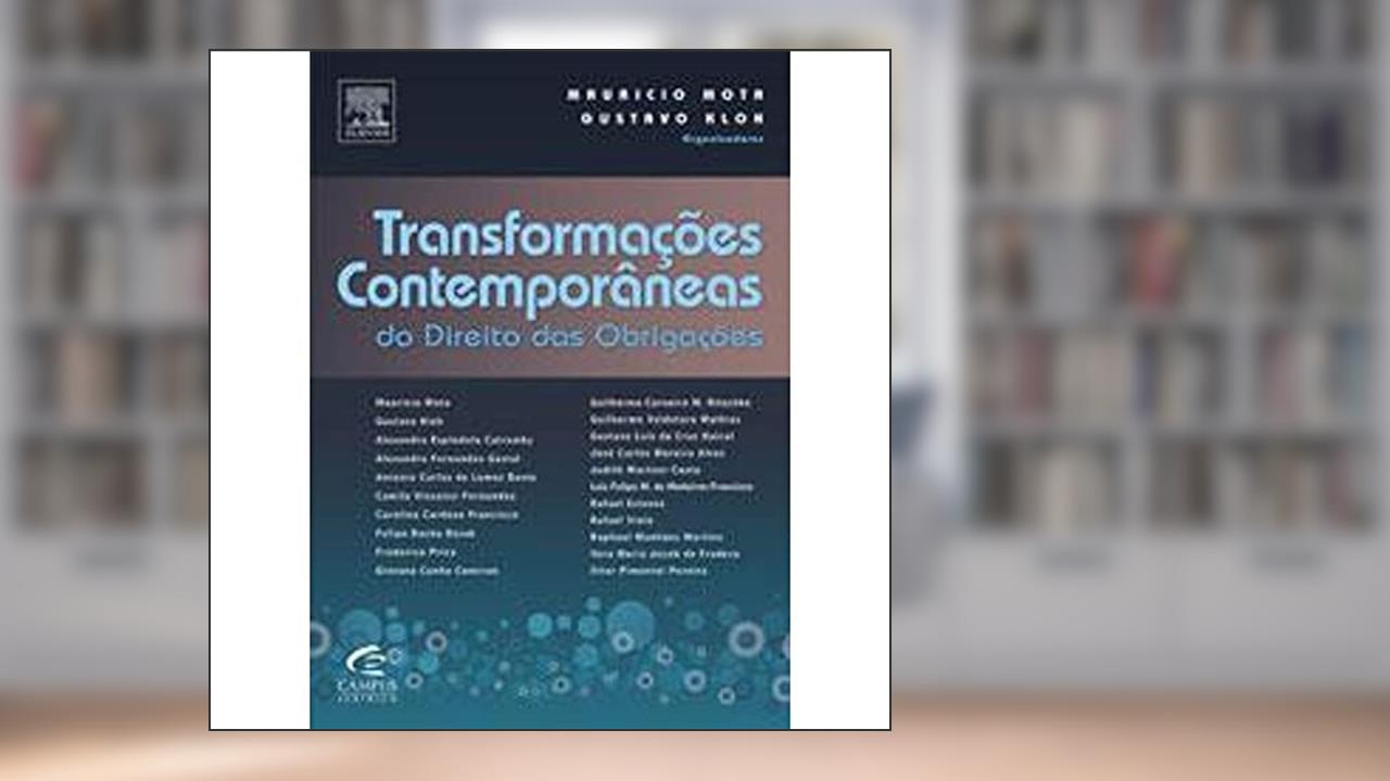 Capa de Transformações Contemporâneas do Direito das Obrigações, do autor Mauricio Mota; Gustavo Kloh
