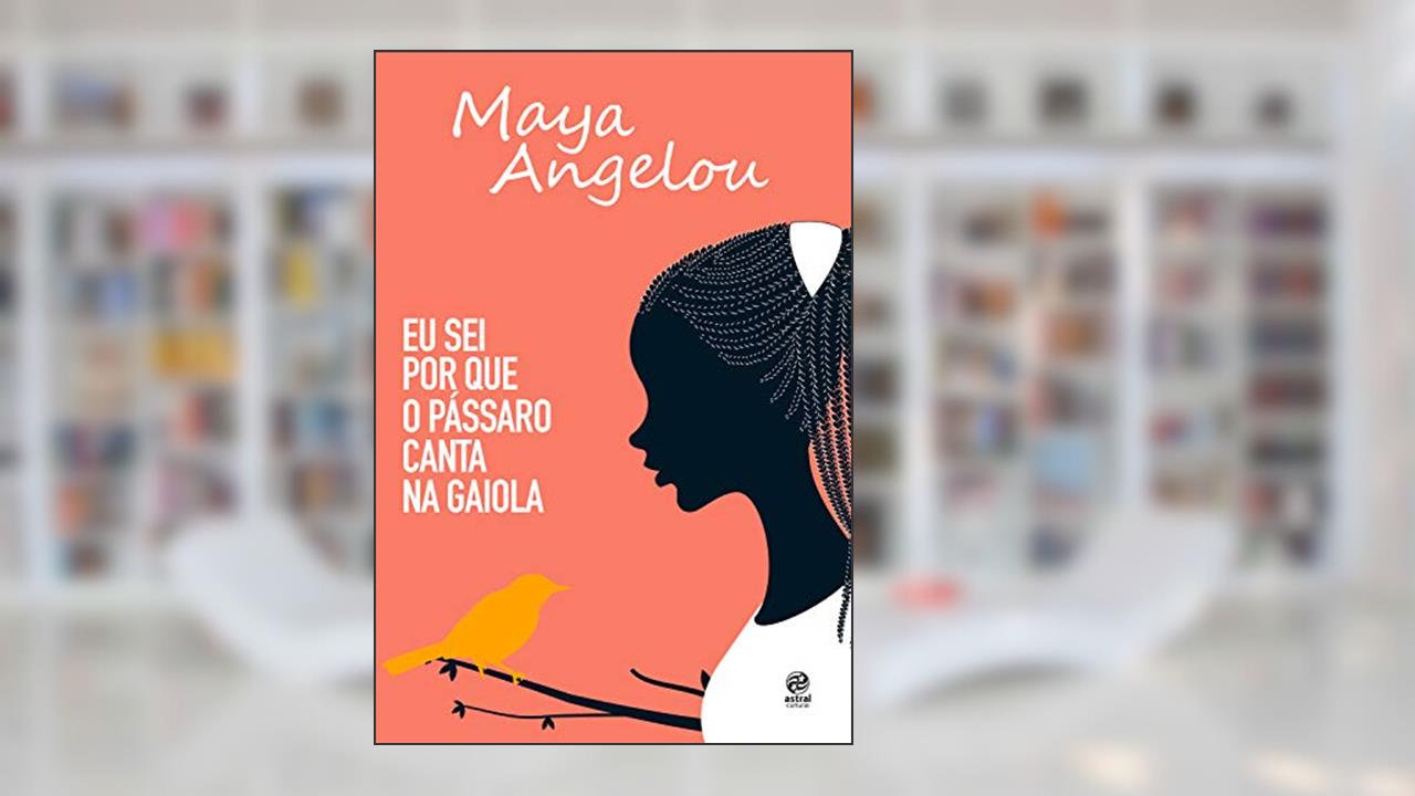 Capa de Eu sei por que o pássaro canta na gaiola: Autobiografia de Maya Angelou, do autor Maya Angelou