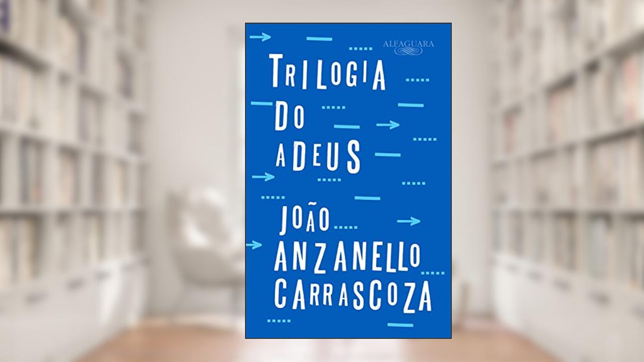 Capa de Trilogia do adeus, do autor João Anzanello Carrascoza