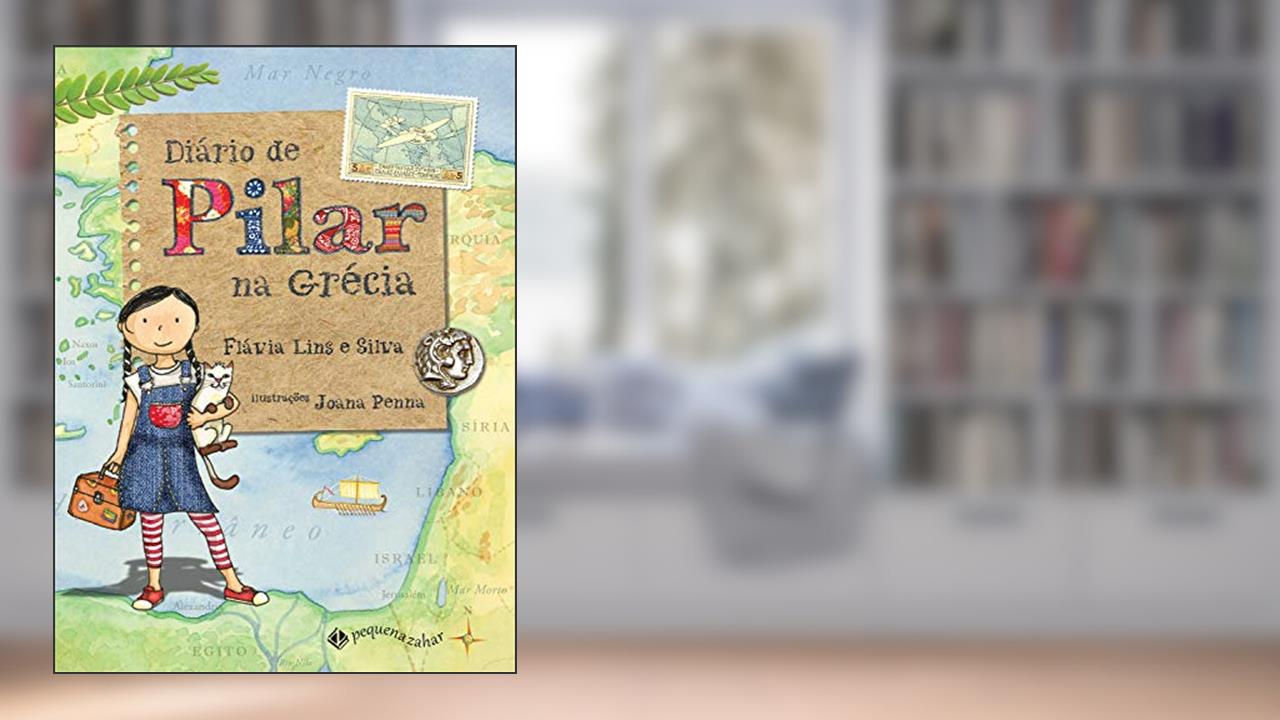Capa de Diário de Pilar na Grécia, do autor Flávia Lins e Silva