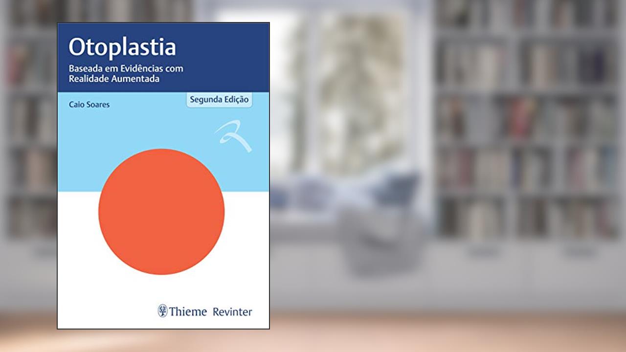 Capa de Otoplastia: Baseada em Evidências com Realidade Aumentada, do autor Caio Soares