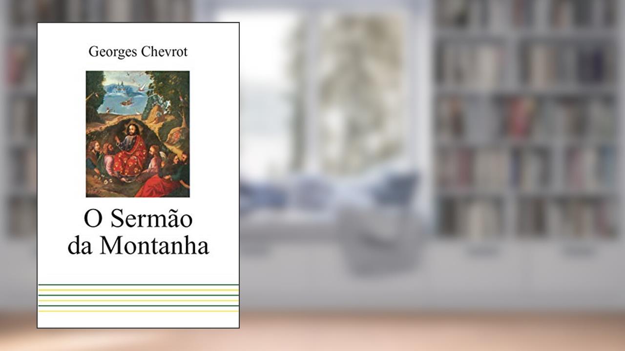 Capa de O sermão da montanha, do autor Georges Chevrot