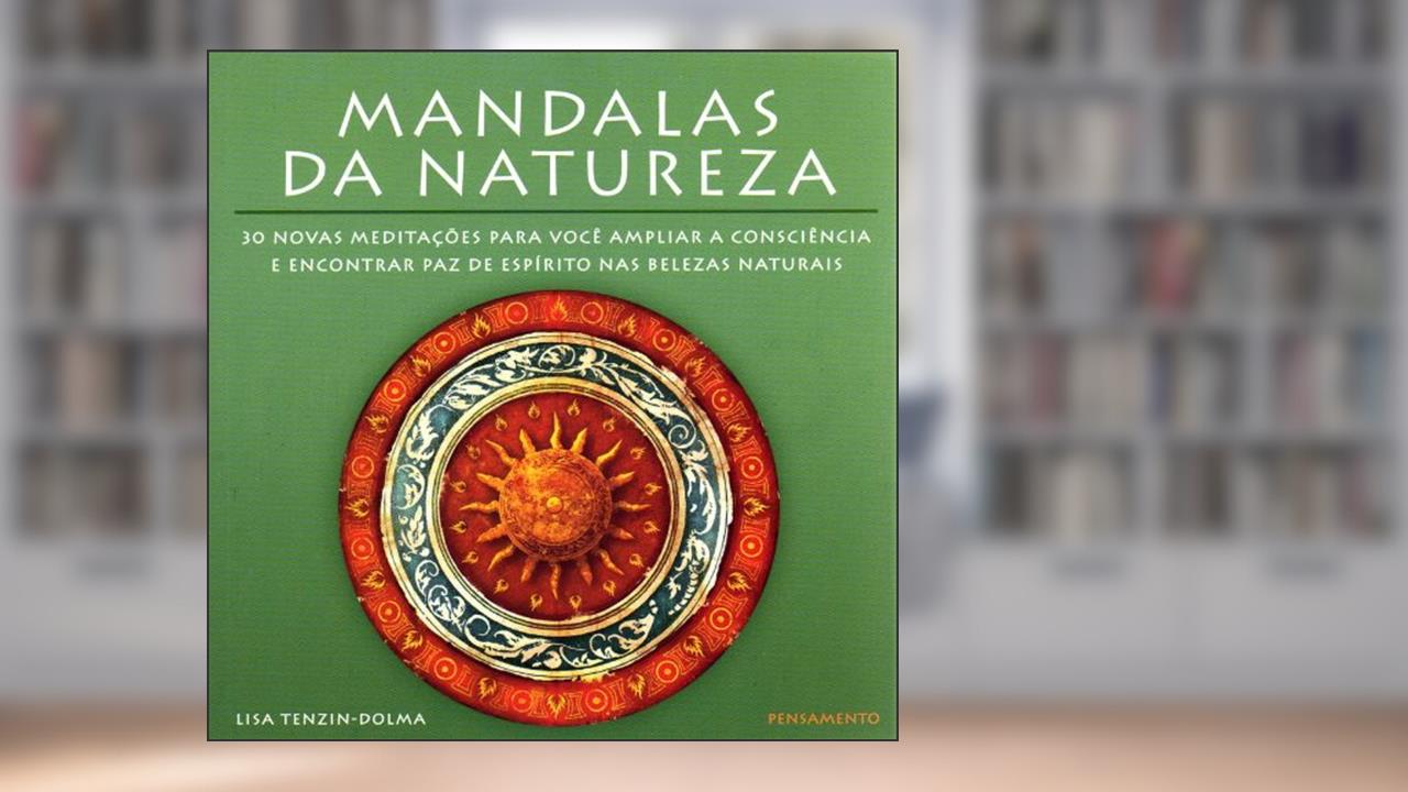 Capa de Mandalas da Natureza, do autor Lisa Tenzindolma
