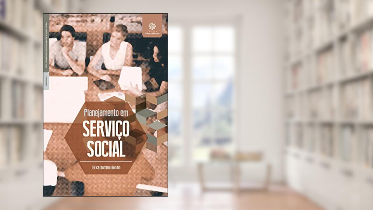 Capa de Planejamento em serviço social, do autor Erica Bomfim Bordin