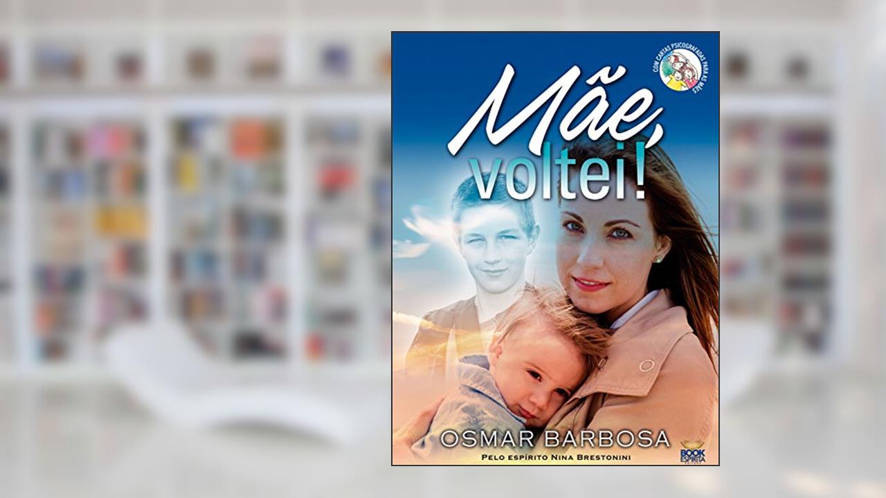 Mãe, voltei!, do autor Osmar Barbosa