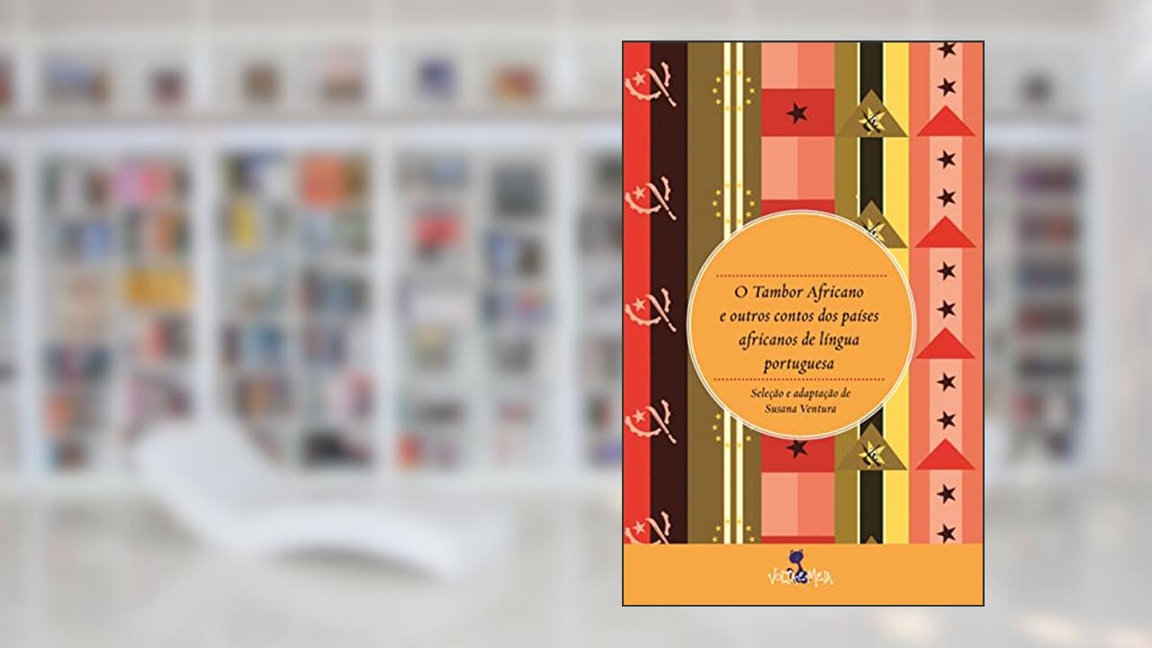 Capa de O tambor africano e outros contos africanos, do autor Susana Ventura