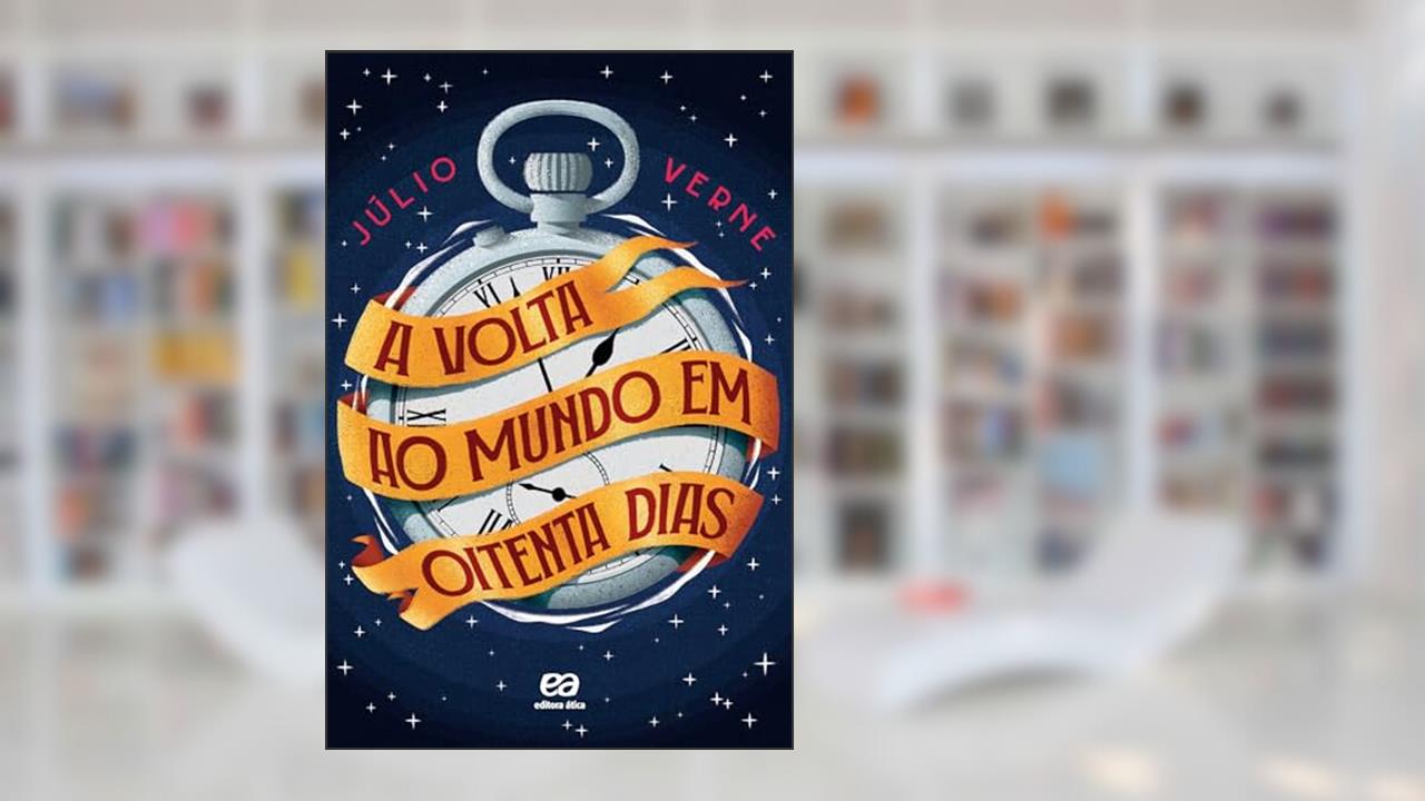 Capa de A volta ao mundo em 80 dias, do autor Julio Verne
