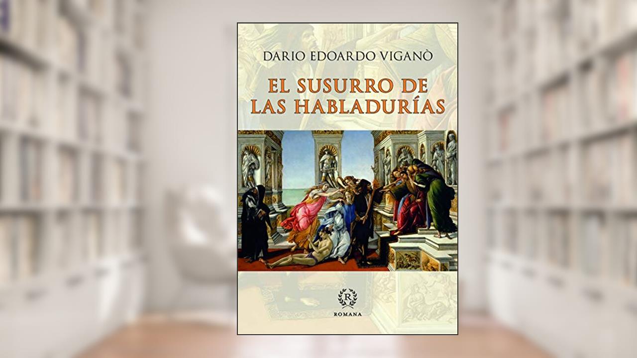 Capa de EL SUSURRO DE LAS HABLADURÍAS: FORMAS DE DESCRÉDITO EN LA SOCIEDAD Y EN LA IGLESIA, do autor DARIO EDOARDO VIGANÒ