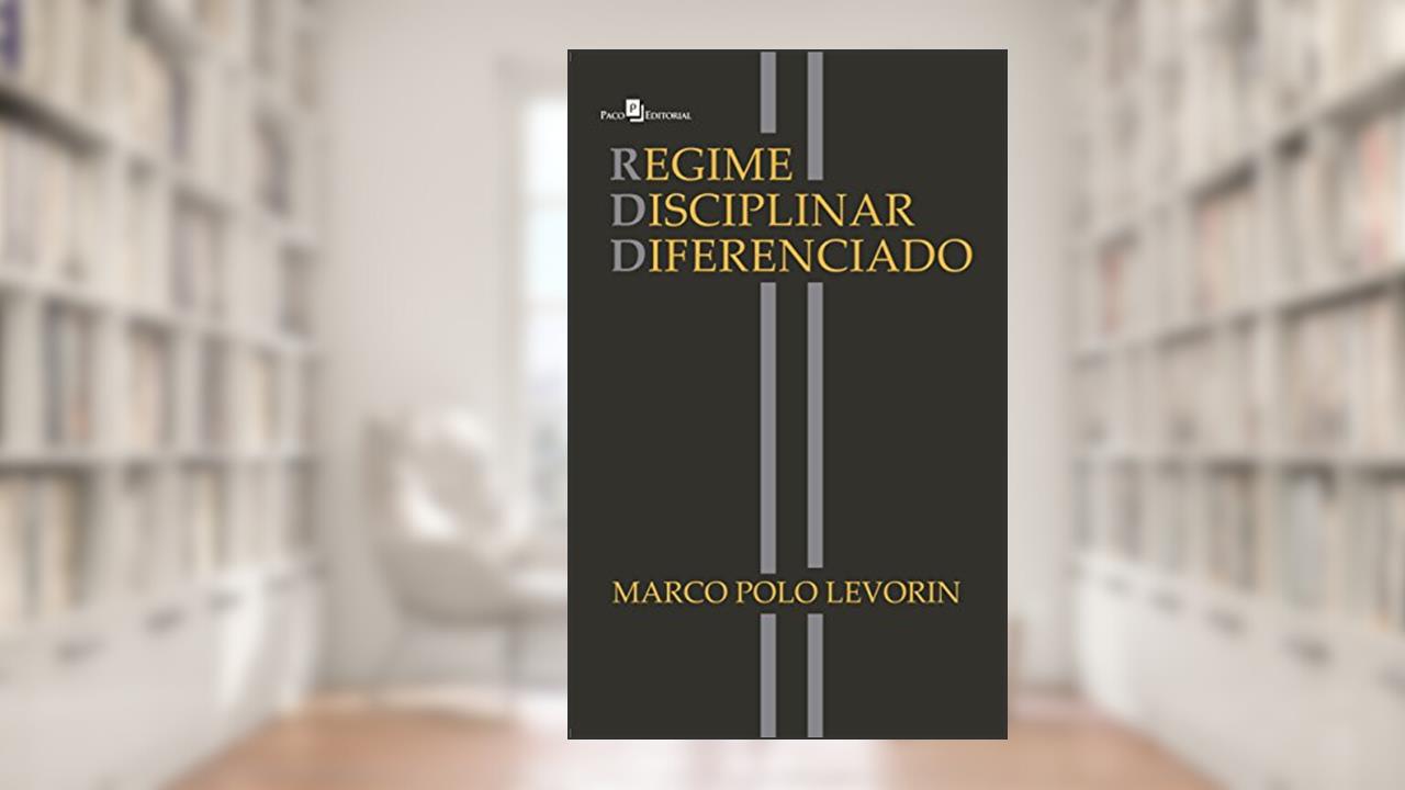 Capa de Regime Disciplinar Diferenciado, do autor Marco Polo Levorin