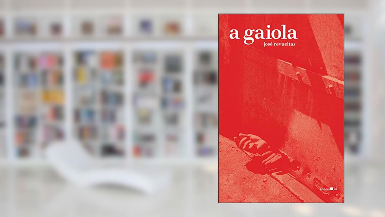 Capa de A gaiola, do autor José Revueltas