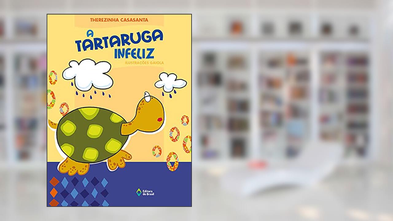 Capa de A tartaruga infeliz, do autor Therezinha Casasanta