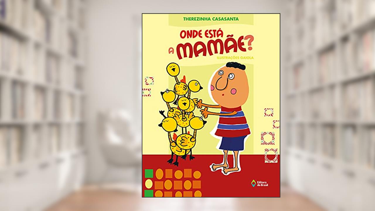 Capa de Onde está a mamãe?, do autor Therezinha Casasanta