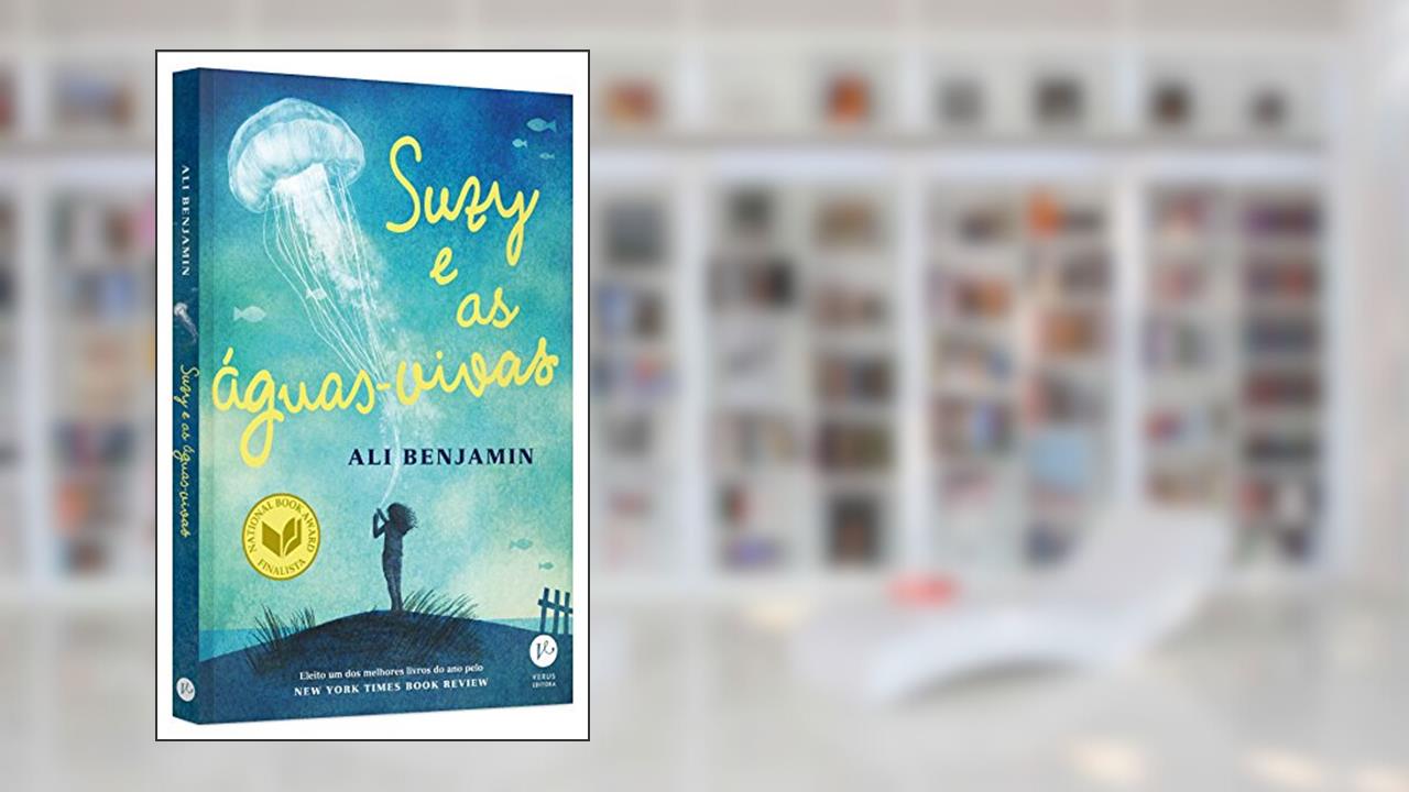 Capa de Suzy e as águas-vivas, do autor Ali Benjamin