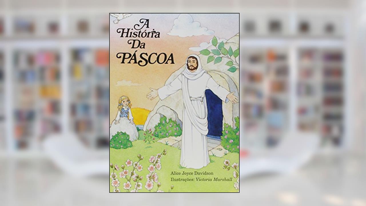 Capa de A história da Páscoa, do autor Alice Joice Davidson