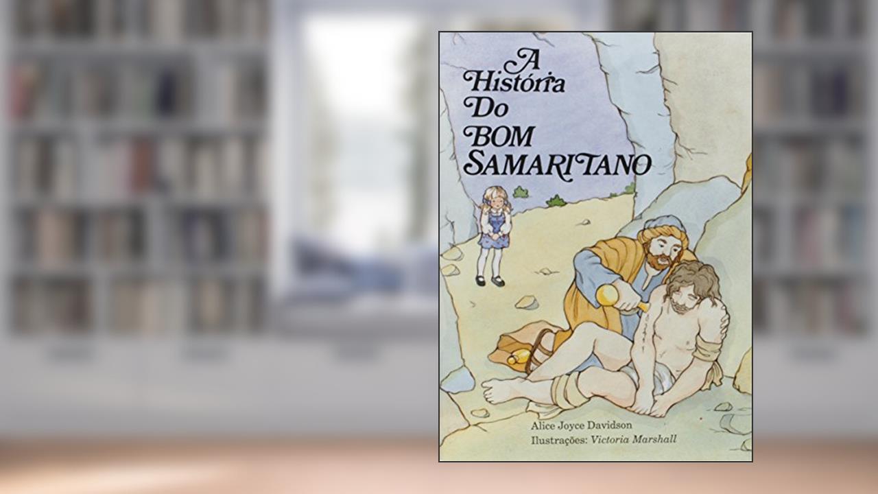 Capa de A história do Bom Samaritano, do autor Alice Joice Davidson