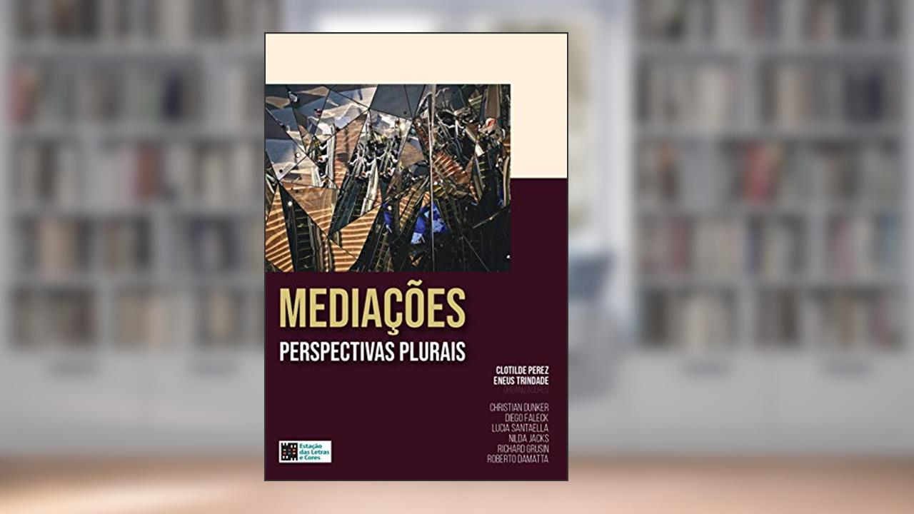 Capa de Mediações - Perspectivas Plurais, do autor Christian Dunker