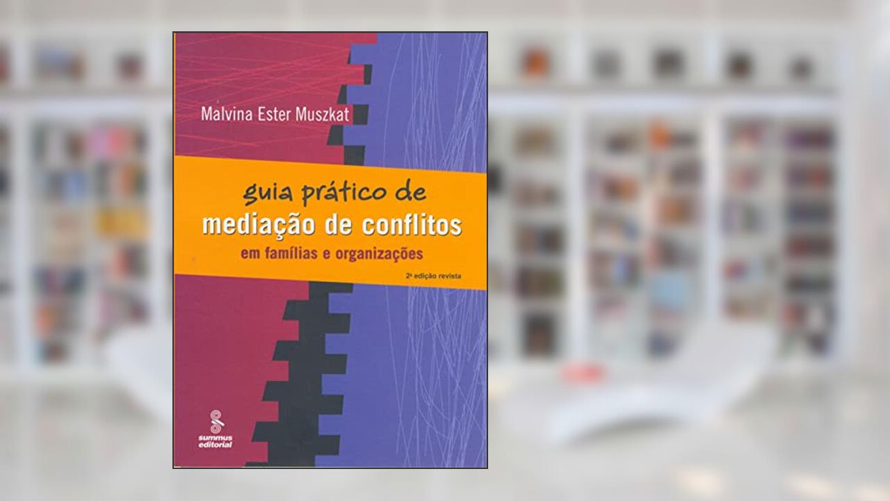 Capa de Guia prático de mediação de conflitos, do autor Malvina E. Muszkat