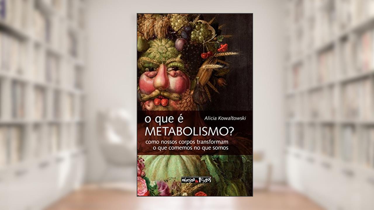Capa de O que É Metabolismo?, do autor Alicia Kowaltowski