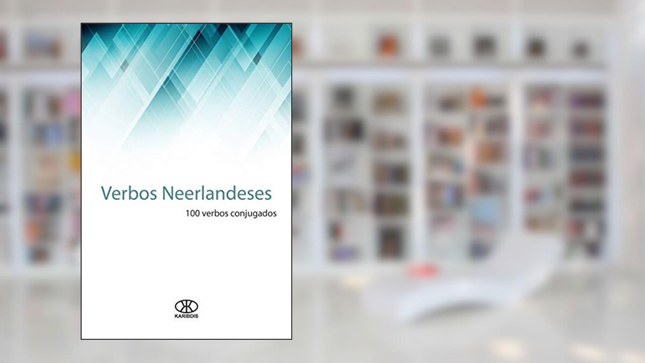 Capa de Verbos neerlandeses (100 verbos conjugados), do autor Editorial Karibdis