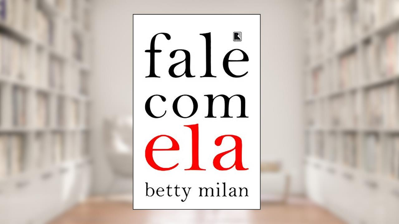 Capa de Fale com ela, do autor Betty Milan