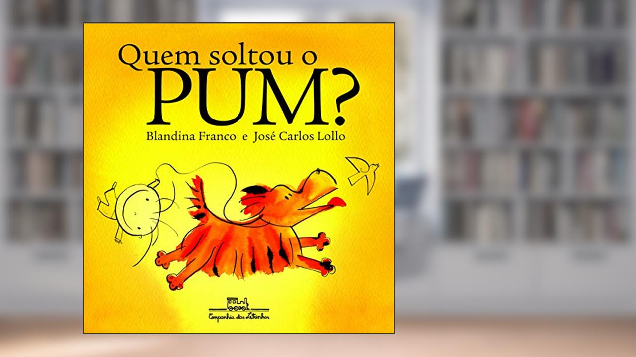 Capa de Quem soltou o pum?, do autor Blandina Franco