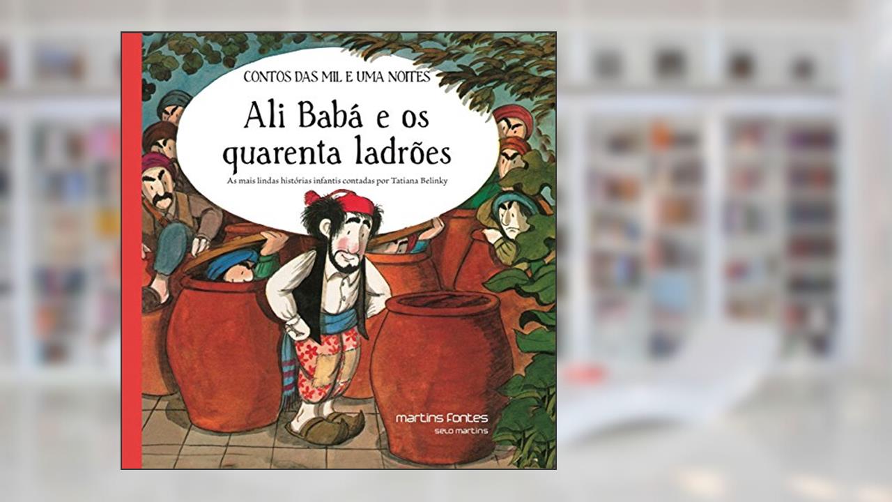 Capa de Ali Babá e os quarenta ladrões - As mais lindas histórias infantis contadas por Tatiana Belinky, do autor Tatiana (adaptação) Belinky