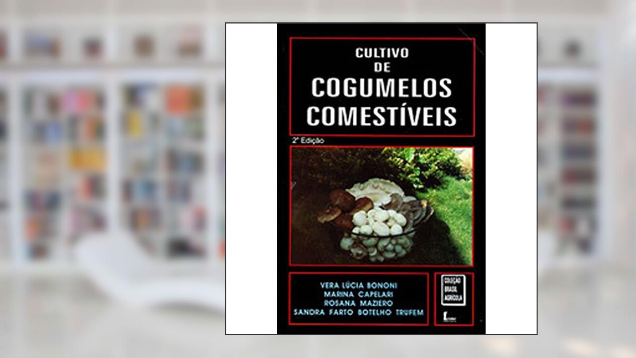 Capa de Cogumelos Comestíveis, do autor Sandra Trufem; Vera Bononi