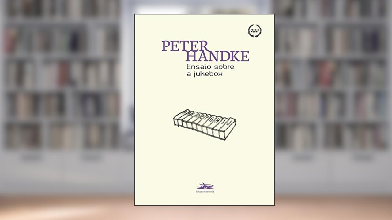 Capa de Ensaio sobre a jukebox, do autor Peter Handke