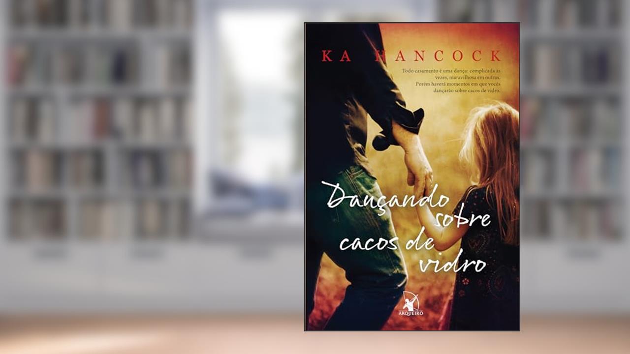 Capa de Dançando sobre cacos de vidro, do autor Ka Hancock