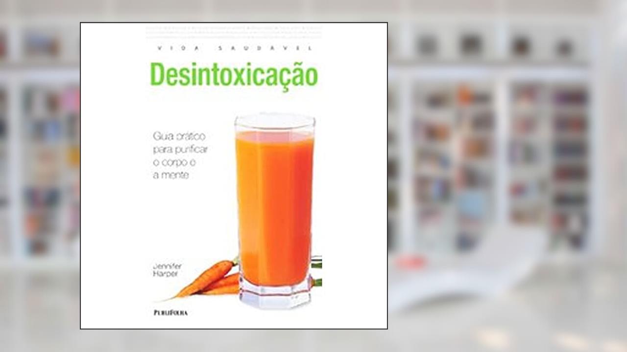Capa de Desintoxicação. Vida Saudavel, do autor Jennifer Harper