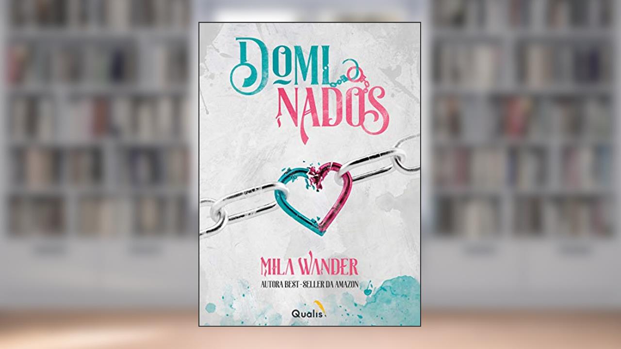 Capa de Dominados, do autor Mila Wander